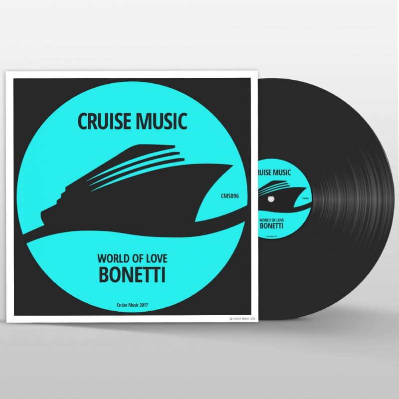 Bonetti - World Of Love / Cruise Music
