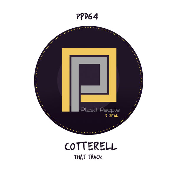 Cotterell - That Track / Plastik People Digital