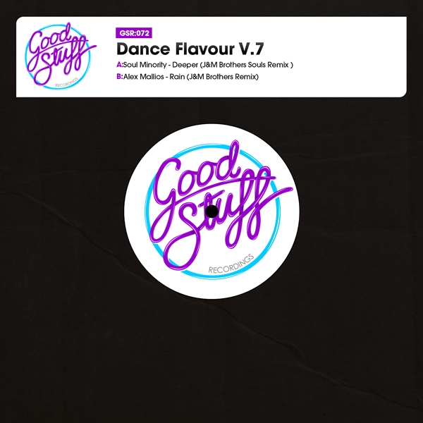 Soul Minority & Alex Mallios - Dance Flavour V.7 / Good Stuff Recordings