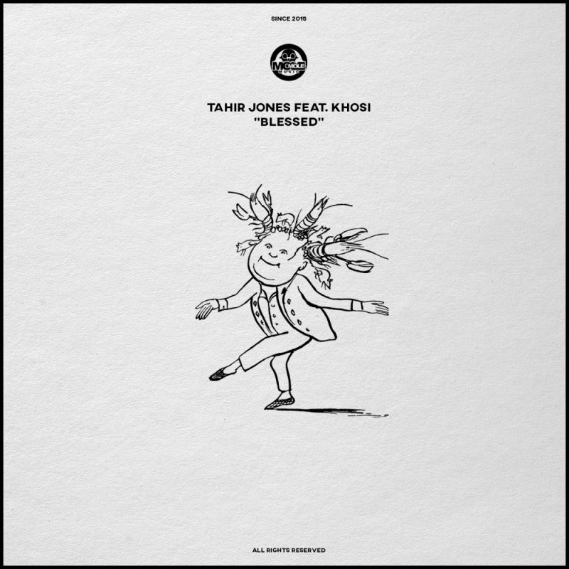 Tahir Jones feat. Khosi - Blessed / Mole Music