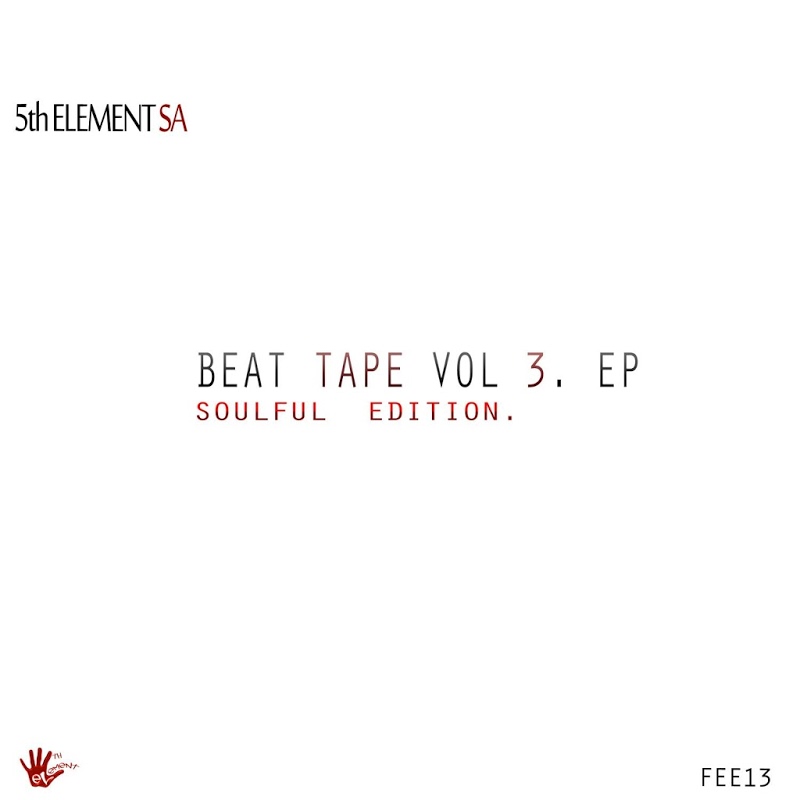 5th Element SA - Beat Tape Vol 3 EP / 5th Element