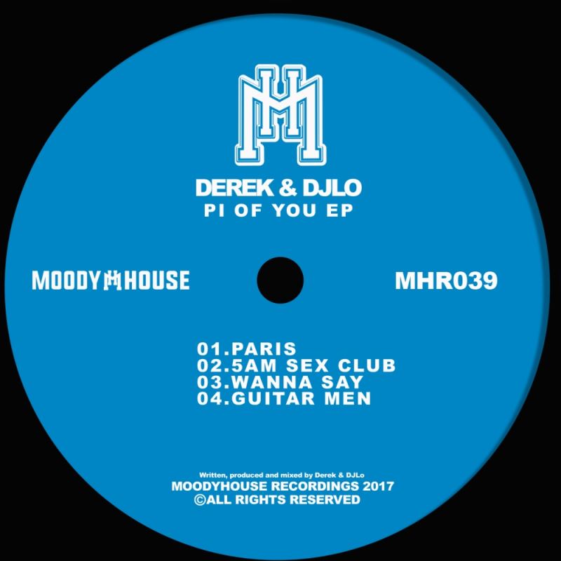 Derek & DJLo - Pi Of You EP / MoodyHouse Recordings