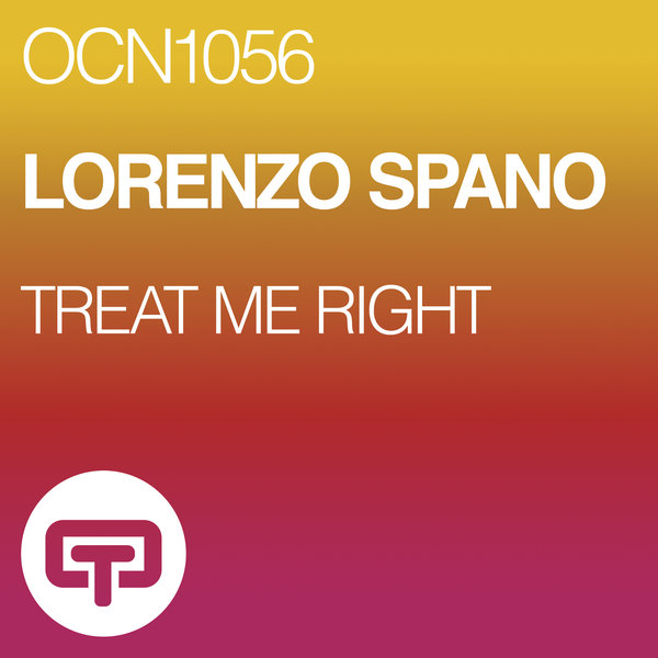 Lorenzo Spano - Treat Me Right / Ocean Trax