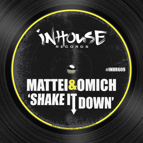 Mattei & Omich - Shake It Down / Inhouse