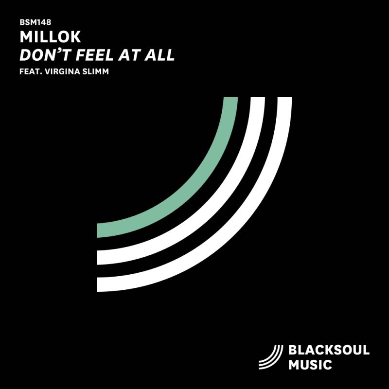 Millok feat. Virginia Slimm - Don't Feel At All / Blacksoul Music