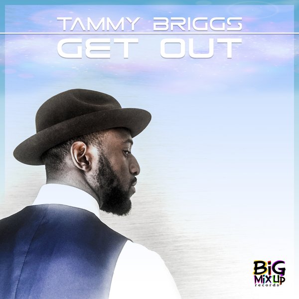 Tammy Briggs - Get Out / Big Mix Up Records