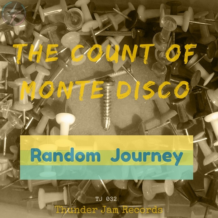 The Count Of Monte Disco - Random Journey / Thunder Jam