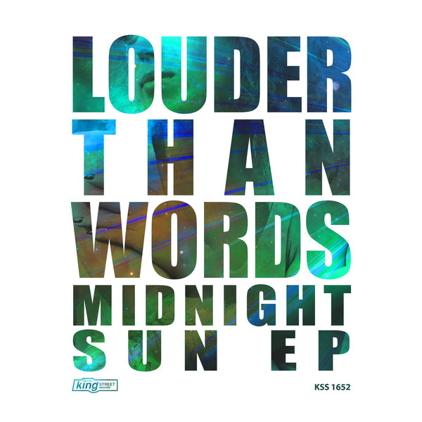 Louder Than Words - Midnight Sun EP / King Street