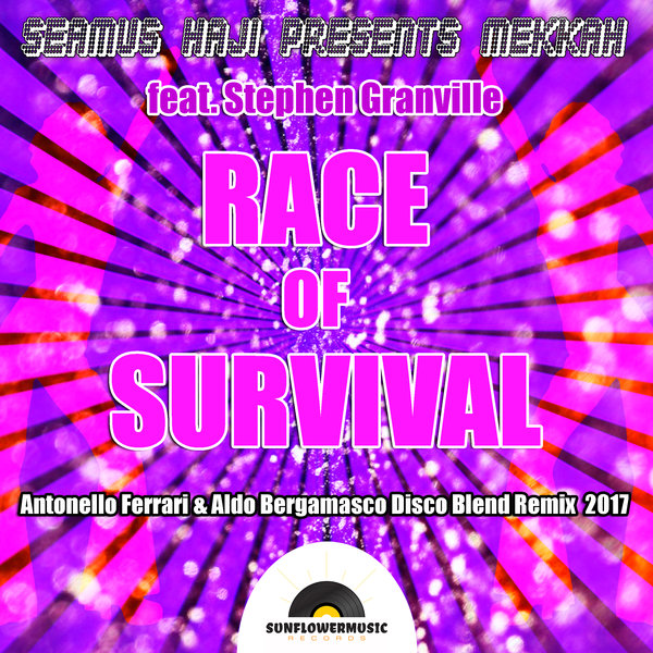 Mekkah feat. Stephen Granville - Race of Survival / Sunflowermusic Records