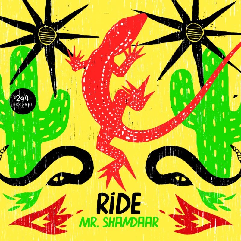 Mr Shandaar - Ride / 294 Records