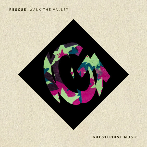 Rescue - Walk The Valley / Guesthouse