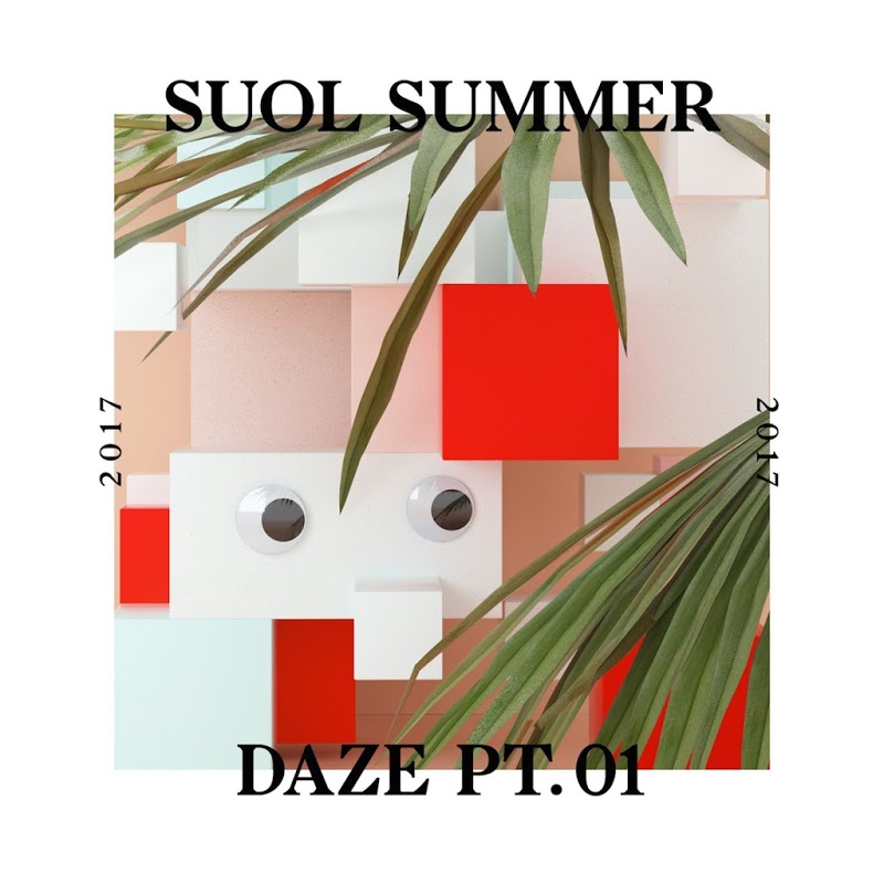 VA - Suol Summer Daze 2017, Pt. 1 / suol