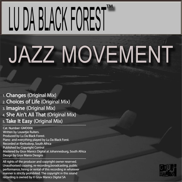 Lu Da Black Forest - Jazz Movement / Gruv Manics Digital