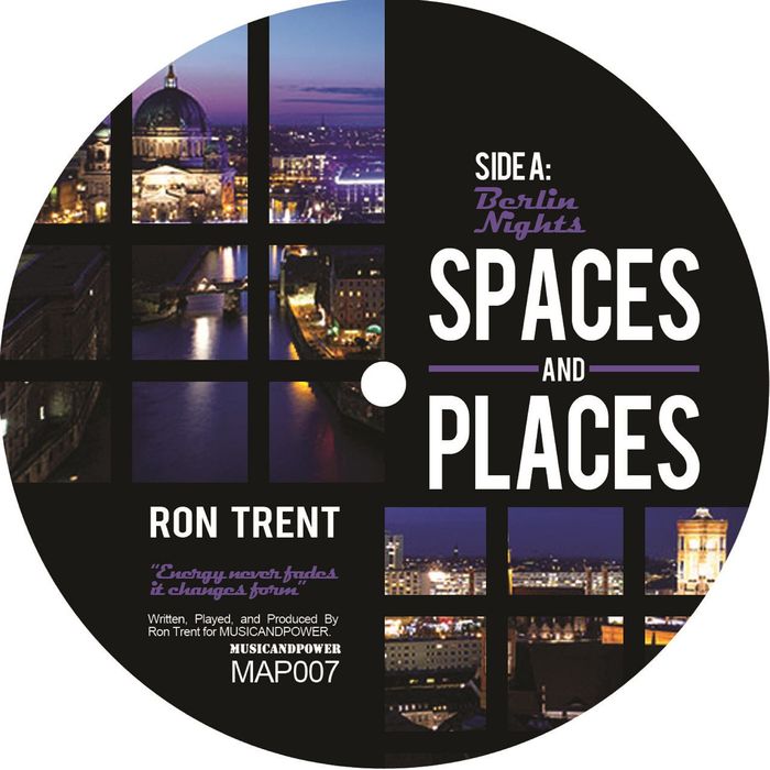 Ron Trent - Spaces and Places Part 3 / Music And Power