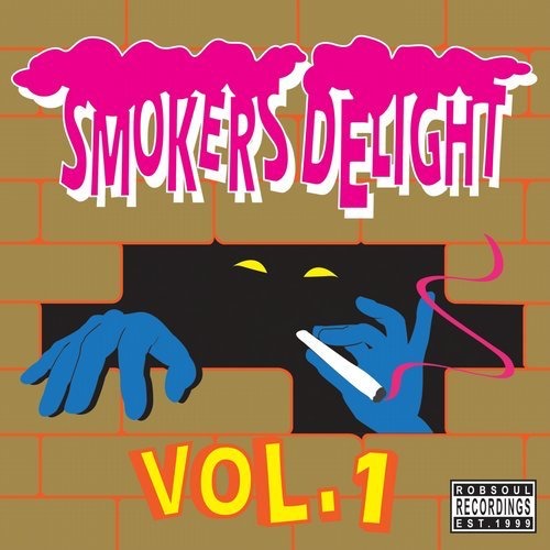 Smokers Delight, Vol. 1 / Robsoul Essential