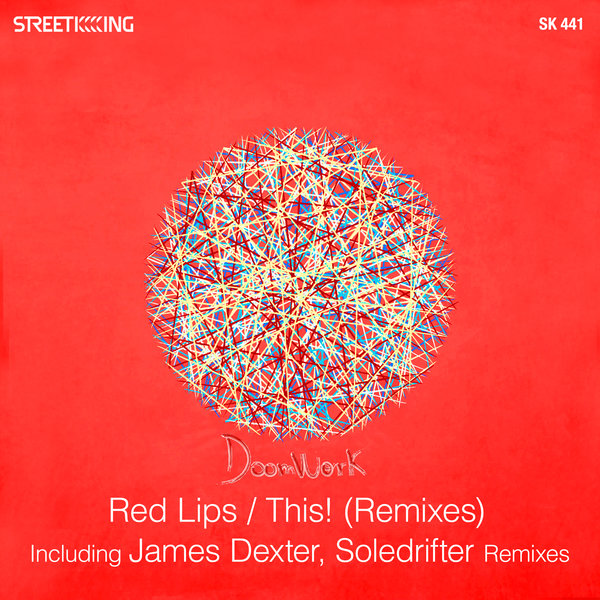 Doomwork - Red Lips / This! (Remixes) / Street King