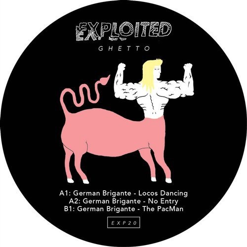German Brigante - Locos Dancing / Exploited Ghetto