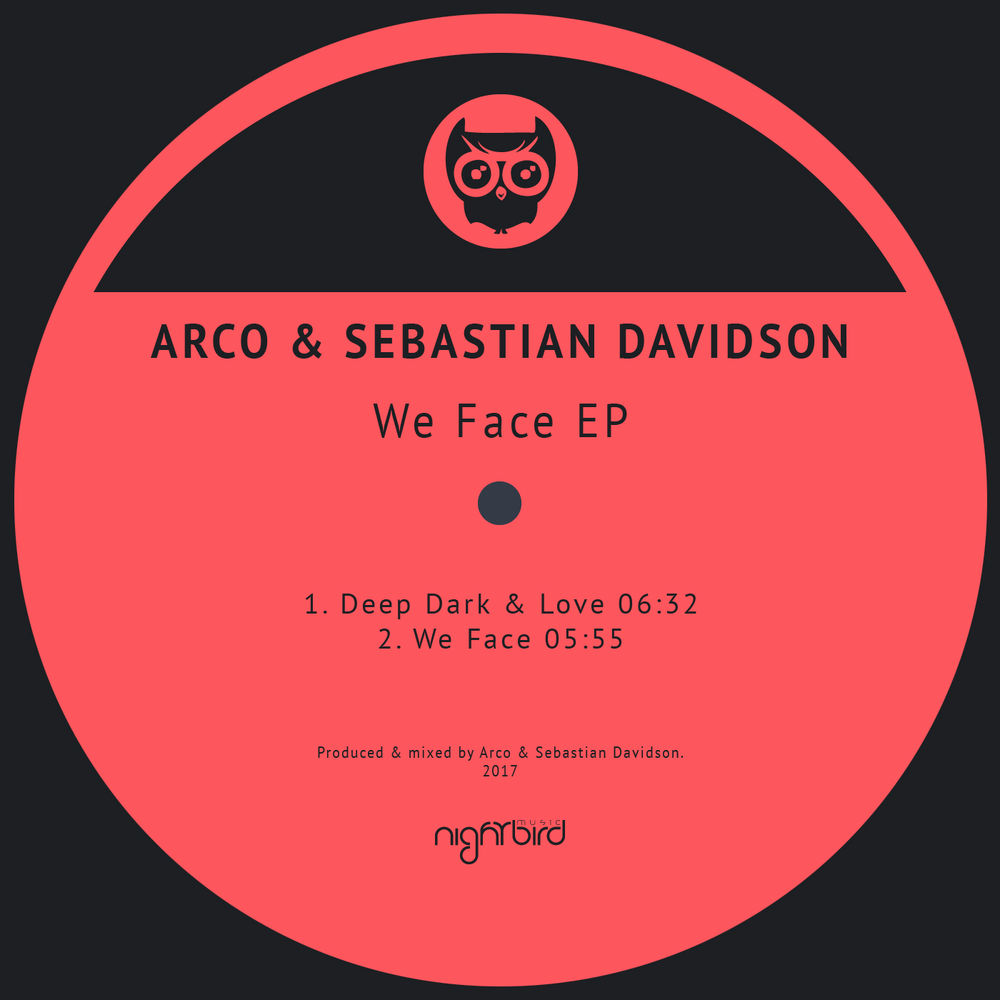 Arco & Sebastian Davidson - We Face EP / Nightbird Music