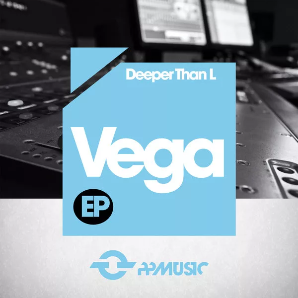Deeper Than L - Vega / PPmusic
