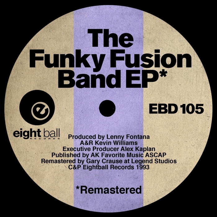 Lenny Fontana - The Funky Fusion Band EP / Eightball Digital