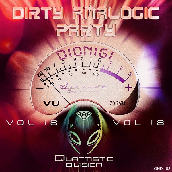 Dionigi - Dirty Analogic Party, Vol. 18 / Quantistic Division