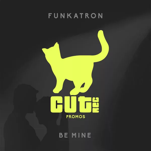 Funkatron - Be Mine / Cut Rec Promos