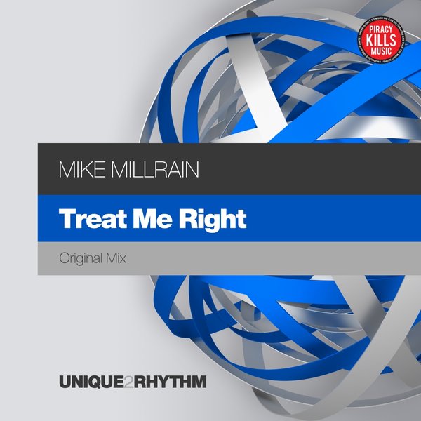 Mike Millrain - Treat Me Right / Unique 2 Rhythm