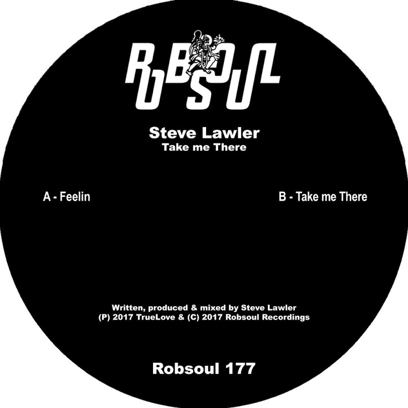 Steve Lawler - Take Me There / Robsoul