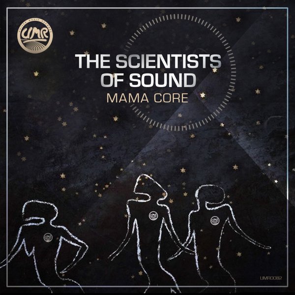 The Scientists of Sound - Mama Core / United Music Records