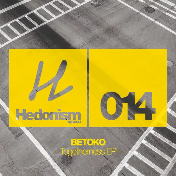 Betoko - Togetherness EP / Hedonism Music