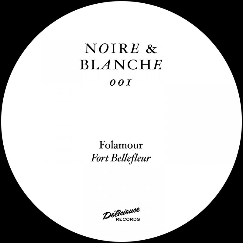 Folamour - Fort Bellefleur / Delicieuse Records