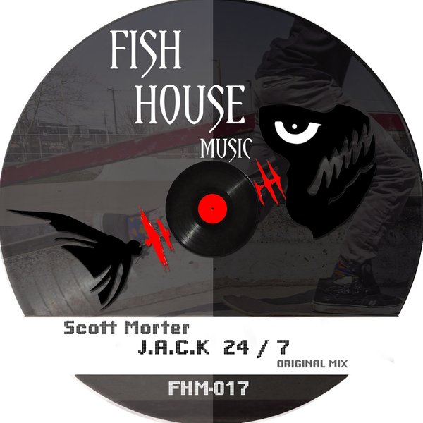 Scott Morter - J.A.C.K 24 7 / Fish House Music