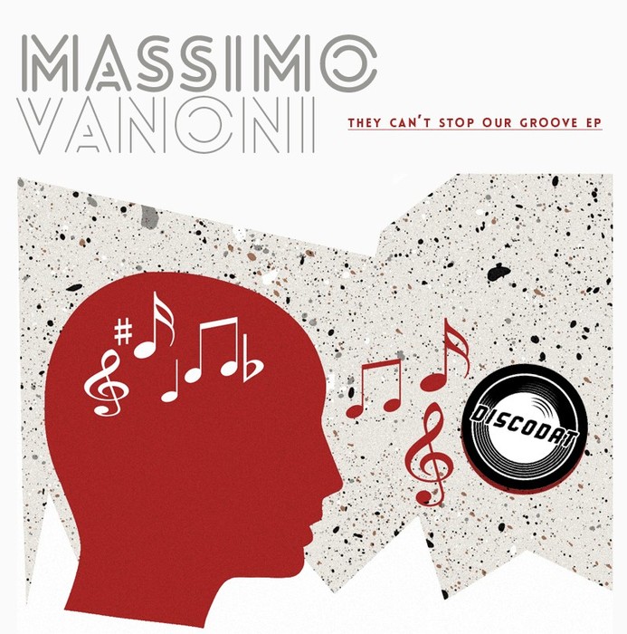 Massimo Vanoni - They Can't Stop Our Groove EP / DiscoDat
