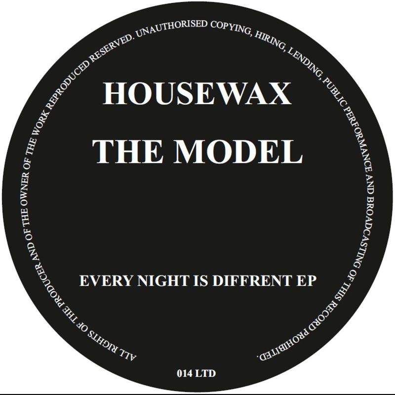 The Model - Every Night Is Different / Housewax