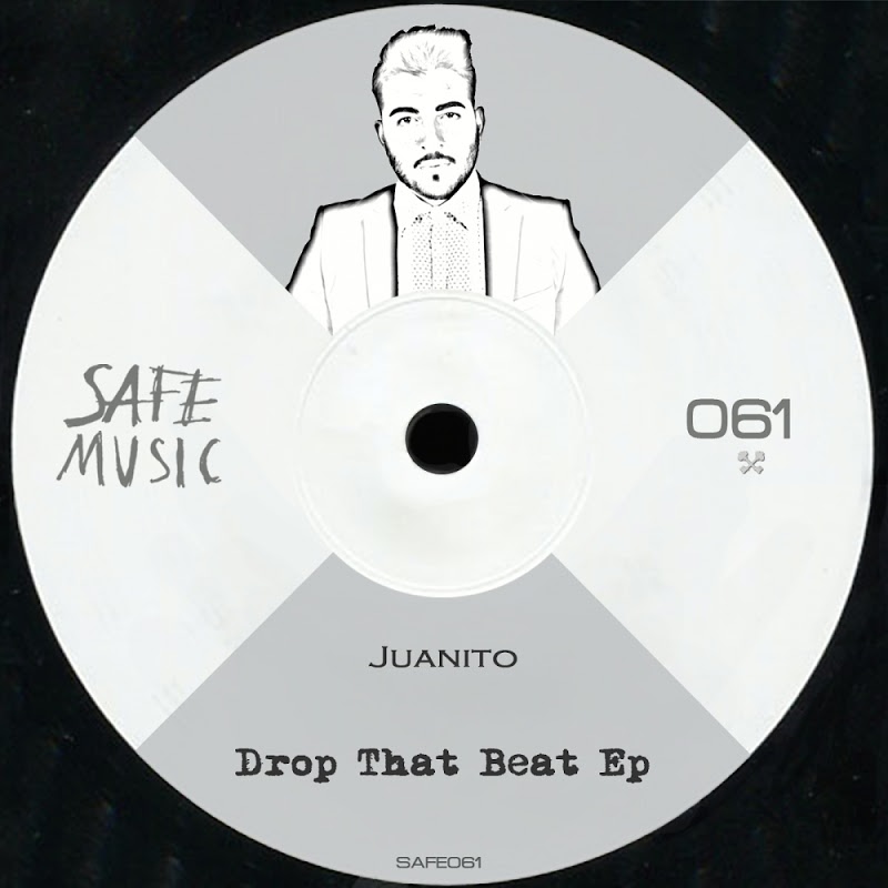 Juanito - Drop That Beat EP / Safe Music