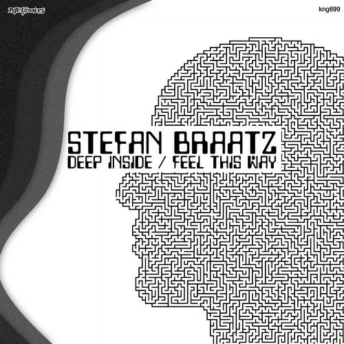 Stefan Braatz - Deep Inside / Feel This Way / Nite Grooves
