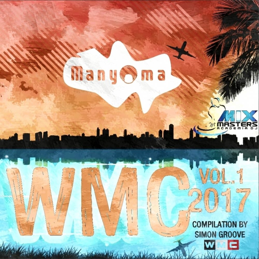 VA - WMC Compilation 2017 By Simon Groove, Vol. 1 / Manyoma
