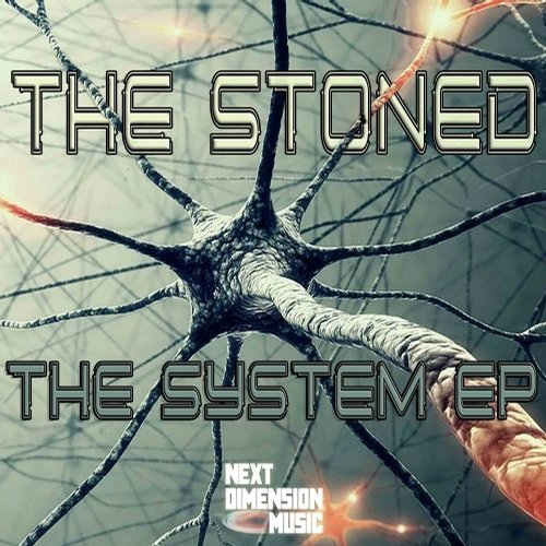 The Stoned - The System EP / Next Dimension Music