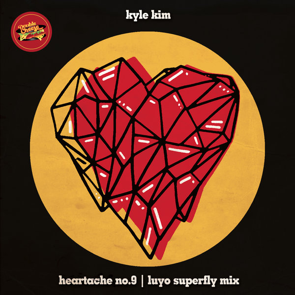 Kyle Kim Feat. Gordon Chambers - Heartache No.9 (Remix) / Double Cheese Records