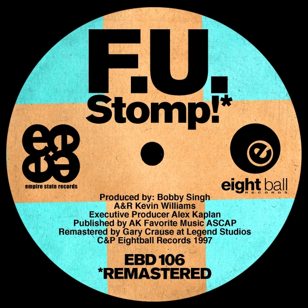 DJ Bobby Brown & Kraze - F.U. Stomp ! / Eightball Records Digital