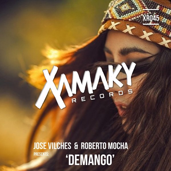 Jose Vilches & Roberto Mocha - Demango / Xamaky Records