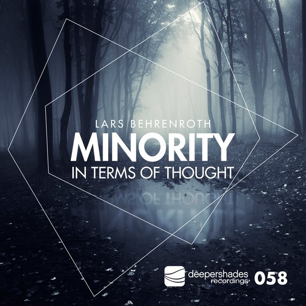 Lars Behrenroth - Minority In Terms Of Thought (2017 Remaster) / Deeper Shades Recordings