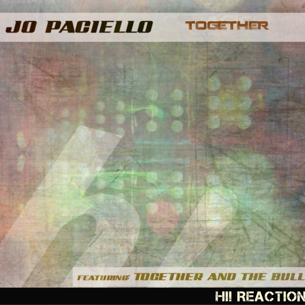 Jo Paciello - Together / Hi! Reaction