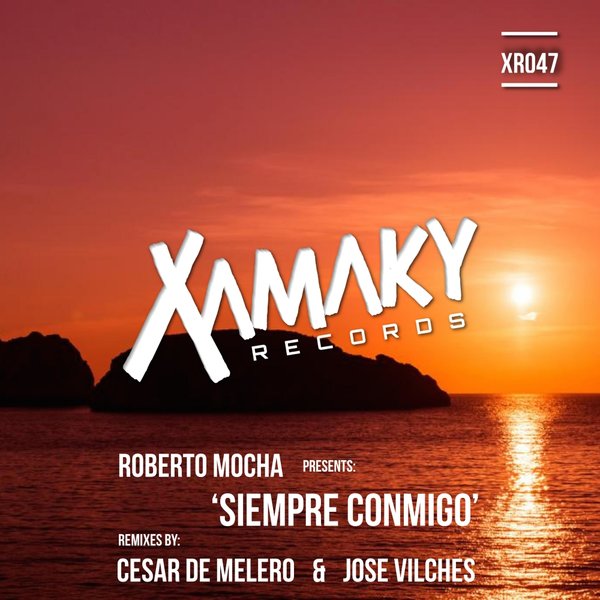 Roberto Mocha - Siempre Conmigo / Xamaky Records