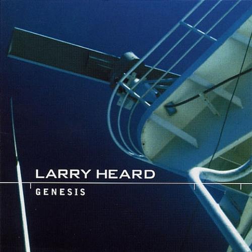 Larry Heard - Genesis / Black Market/Alleviated