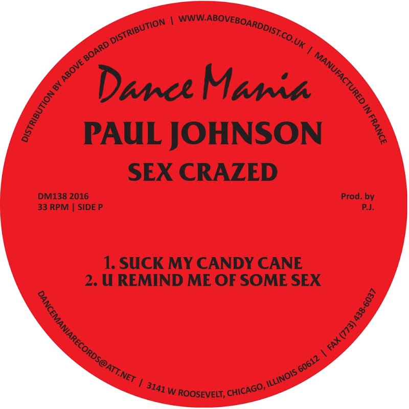 Paul Johnson - Sex Crazed / Dance Mania Official