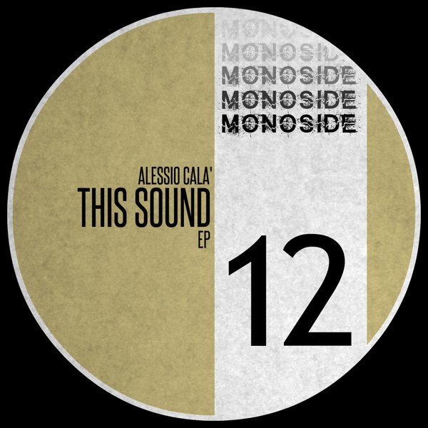 Alessio Cala - This Sound EP / MONOSIDE