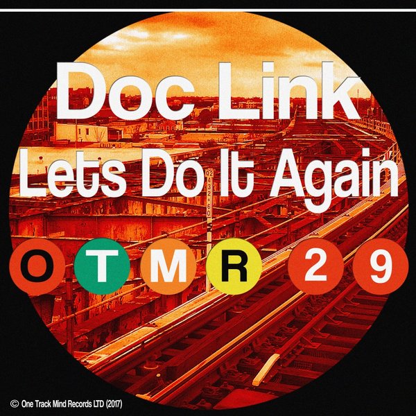 Doc Link - Lets Do It Again / One Track Mind