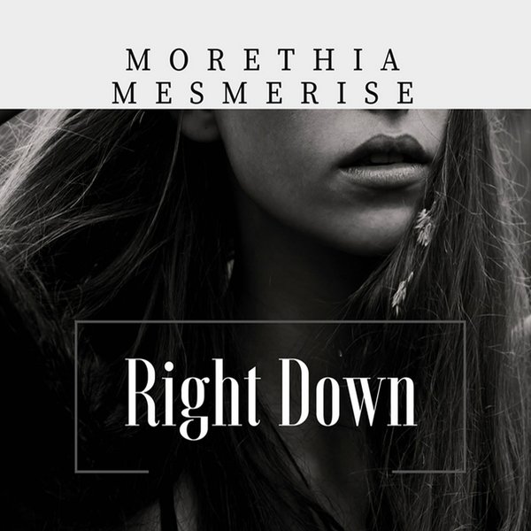 Moniestien - Morethia Mesmerise Right Down / Monie Power Records