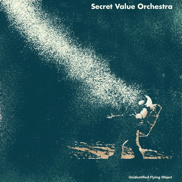 Secret Value Orchestra - Unidentified Flying Object / D.KO Records